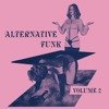 Alternative Funk: Volume 2 (Repress)