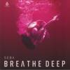 Breathe Deep EP