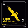 I Semi Del Futuro (180g)