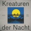 Kreaturen Der Nacht (Deutsche Post-Punk Subkultur 1980-1985)