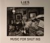 L.I.E.S. presents: Music For Shut-Ins