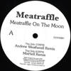 Meatraffle On The Moon (Remixes)