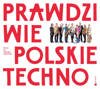 Prawdziwe Polskie Techno