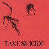 Take Suicide