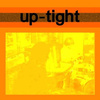 Up-Tight